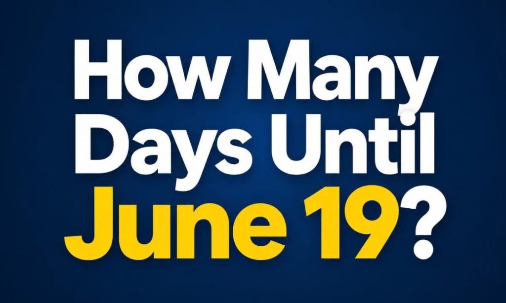 how-many-days-until-june-19