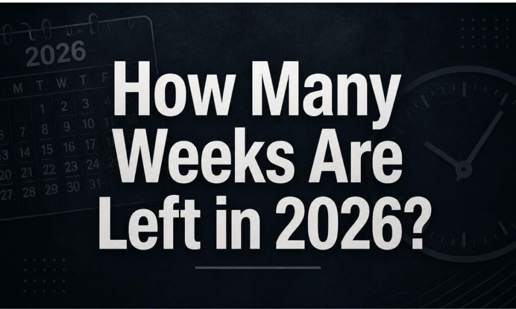 how-many-weeks-are-left-in-2026